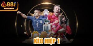 Kèo Hiệp 1